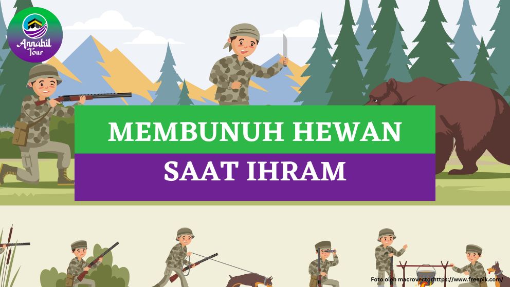 Kafarat Membunuh Hewan Saat Ihram yang Harus Diketahui