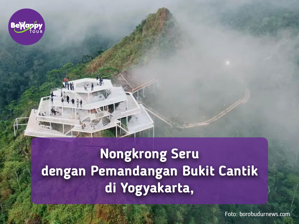 Nongkrong Seru dengan Pemandangan Bukit Cantik di Yogyakarta, Wisata Tumpeng Menoreh