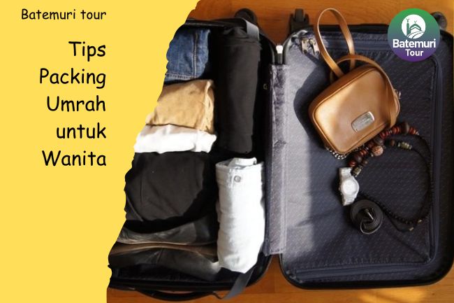 Tips Packing Umrah untuk Wanita