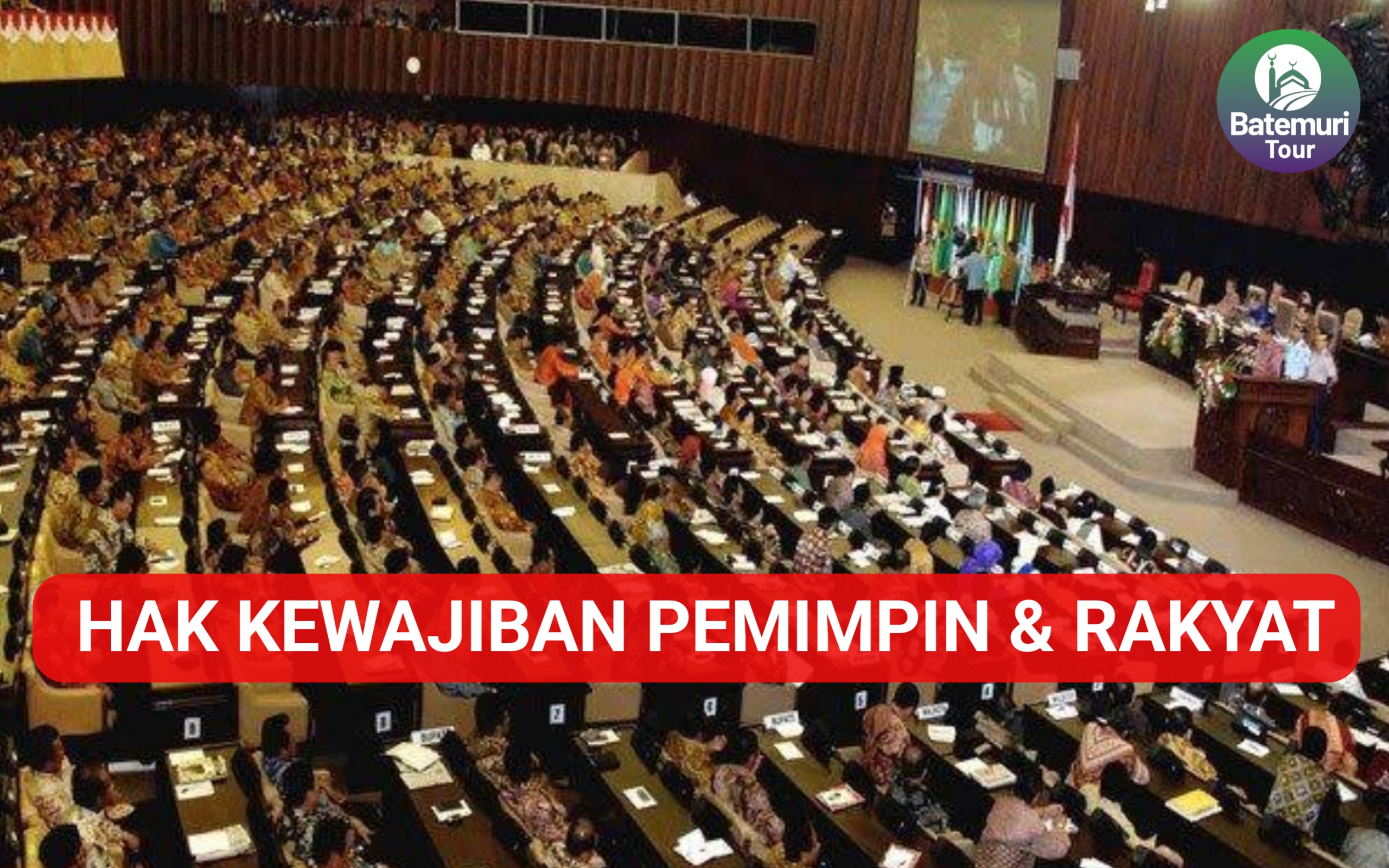 Hak dan Kewajiban Pemimpin dan Rakyat yang Dipimpin