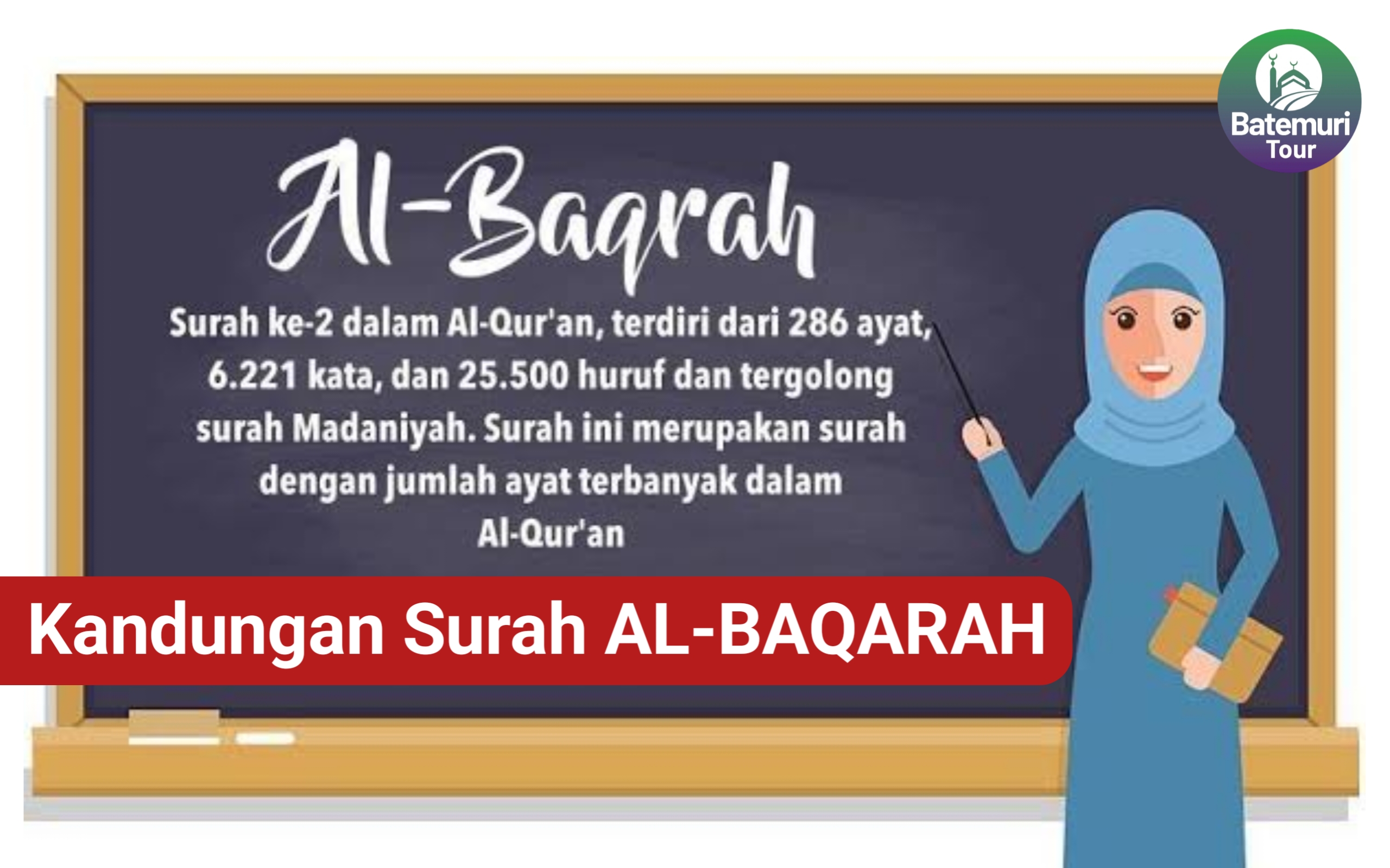 Kandungan Surah Al-Baqarah, Surah Terpanjang di Al-Qur'an